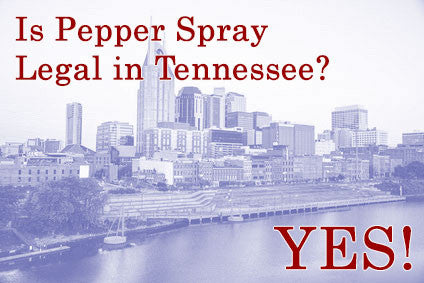 Tennessee State Pepper Spray Laws, Rules & Legal Regulations